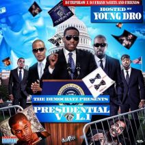 DJ Tephlon - Presidential Vol. 1 (Hosted By Young Dro)